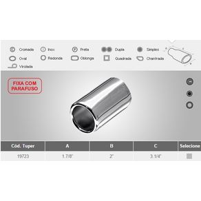 Tubo Escap Esportivo Tuper Celta 1.7/8 X 2 X 3.1/4 Pol Cromado Fixa C/Parafuso