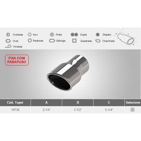 Tubo Escap Esportivo Tuper 2.1/4 X 3.1/2 X 5.1/4 Pol Cromado Fixa C/Parafuso